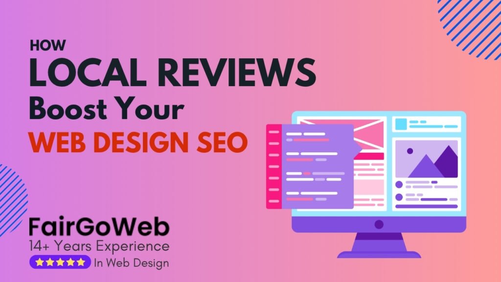 How Local Reviews Boost Your Web Design SEO