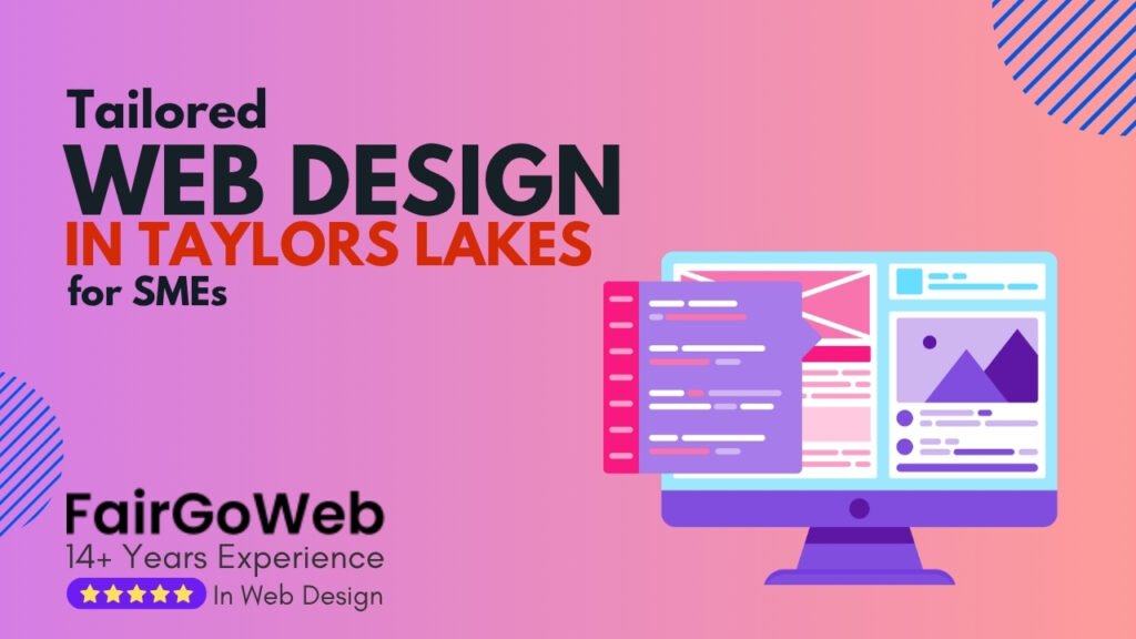 Tailored Web Design in Taylors Lakes for SMEs