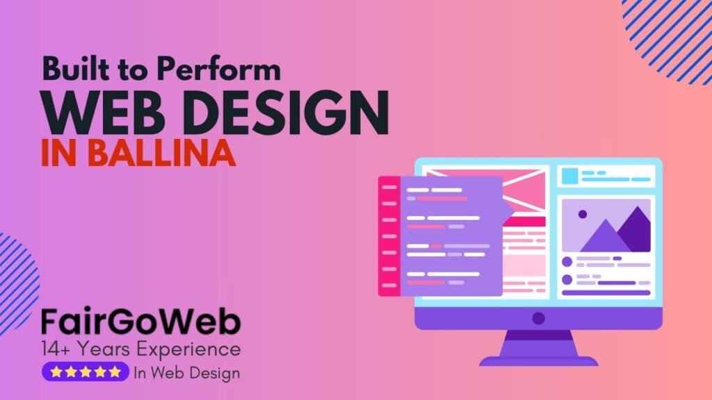 Web Design in Ballina Built to Perform