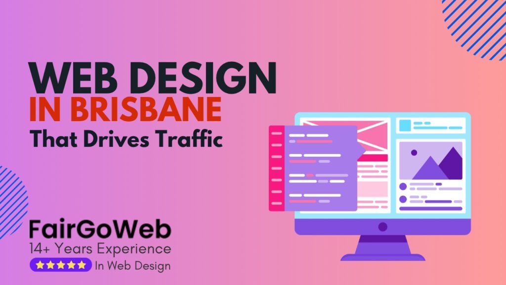 Web Design in Brisbane That Drives Traffic