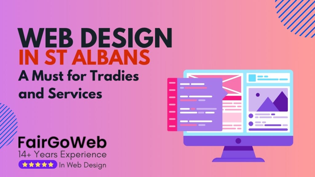 Web Design in St Albans: A Must for Tradies and Services