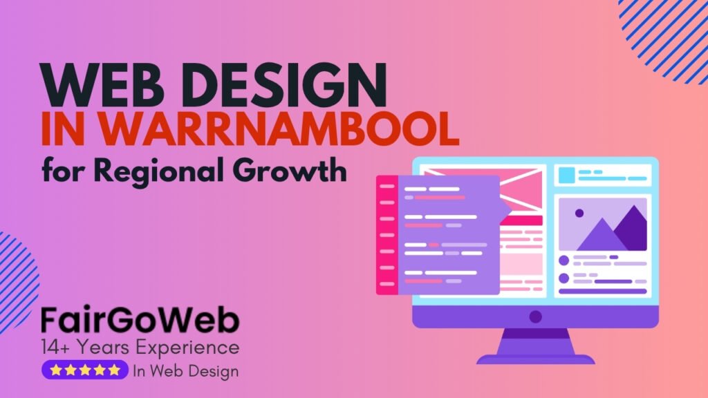 Web Design in Warrnambool for Regional Growth