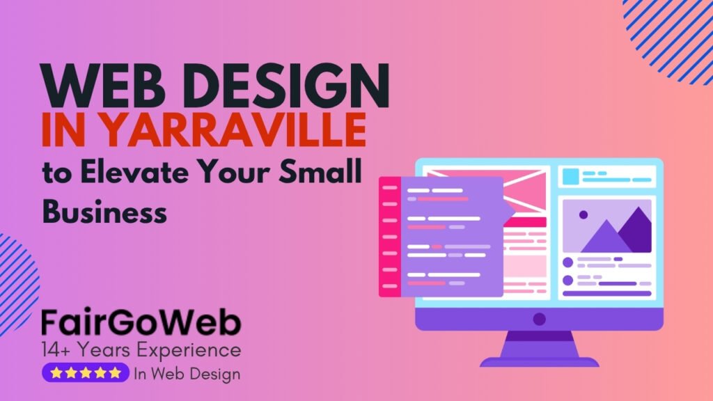 Web Design in Yarraville to Elevate Your Small Business