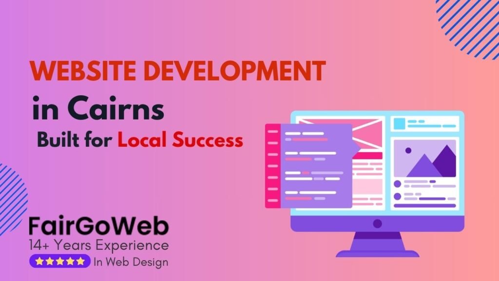 Website Development in Cairns Built for Local Success