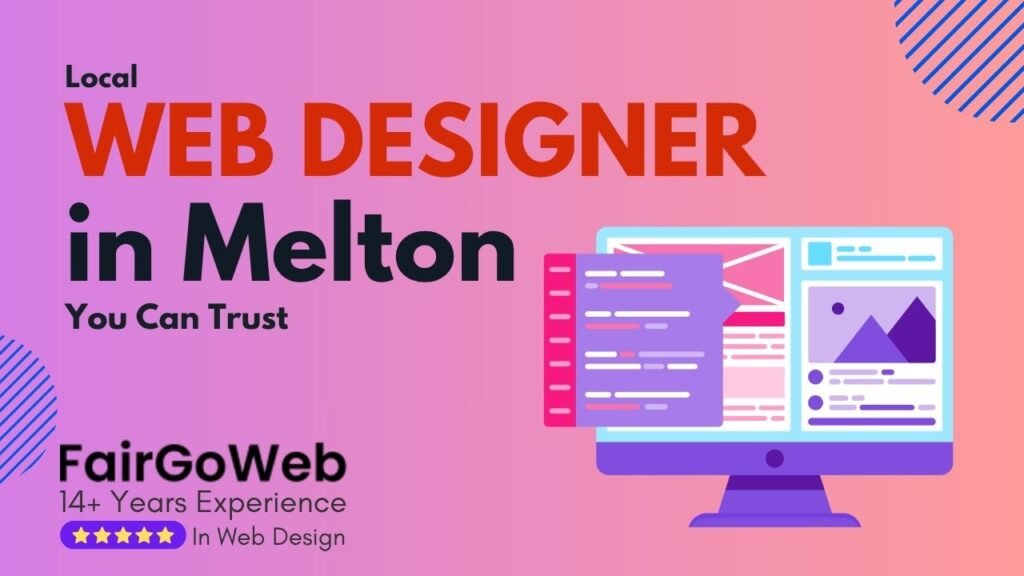 Local Web Designer in Melton You Can Trust
