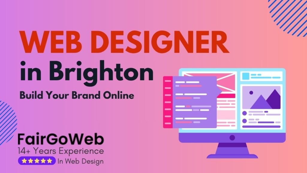 Web Designer in Brighton – Build Your Brand Online