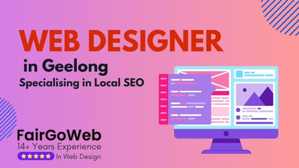 Web Designer in Geelong Specialising in Local SEO