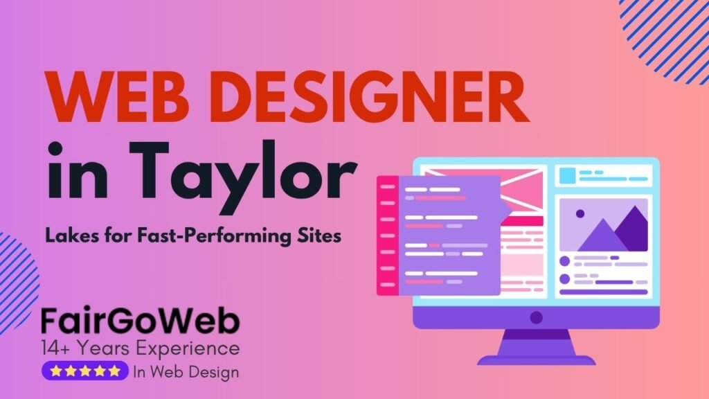 Web Designer in Taylor Lakes for Fast-Performing Sites